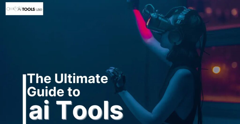 The Ultimate Guide to AI Tools: Unlocking Your Website’s Full Potential